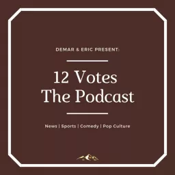 12 Votes Podcast artwork