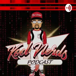 The Kool Nerds Podcast artwork