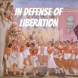 In Defense of Liberation