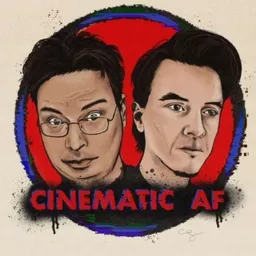 CINEMATIC AF Movie Podcast artwork