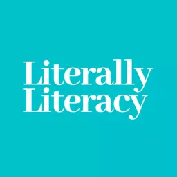Literally Literacy Podcast artwork