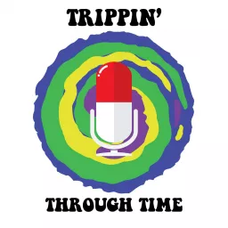 Trippin' Through Time Podcast artwork