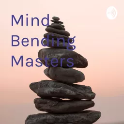 Mind Bending Masters Podcast artwork