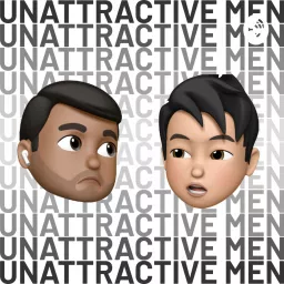 Two Unattractive Men Podcast artwork