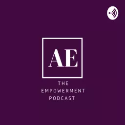 The Empowerment Podcast artwork
