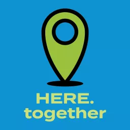 The HERE.together Podcast artwork