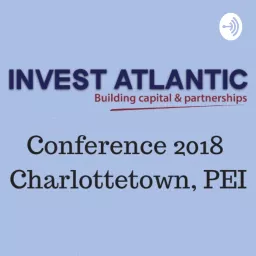 Invest Atlantic Conference 2018 Podcast artwork