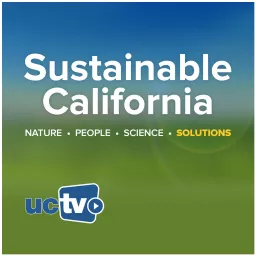 Sustainable California (Audio) Podcast artwork