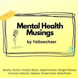Mental Health Musings Podcast artwork