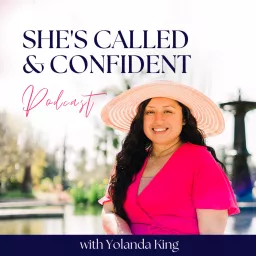 She’s Called & Confident for Christian Women: Break Free From Self-Doubt, Unworthiness, and Insecurities to be the woman God called you to be