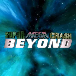 Super Mega Crash Beyond Podcast artwork