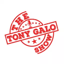 The Tony Galo Show Podcast artwork