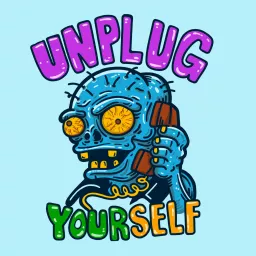 Unplug Your Self