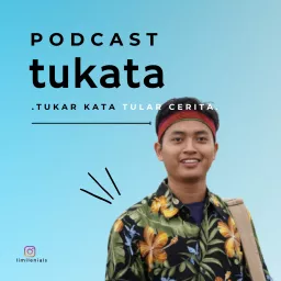 Tukata [Tukar Kata Tular Cerita] Podcast artwork