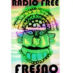 Radio Free Fresno Podcast artwork