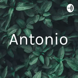 Antonio Podcast artwork