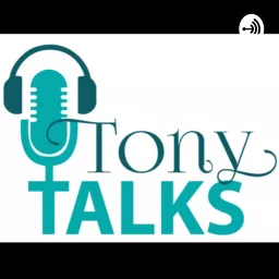 Tony Talks Podcast artwork