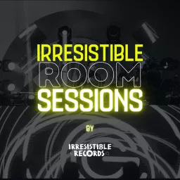 Irresistible Room Sessions Podcast artwork