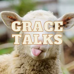 Grace Talks Podcast artwork