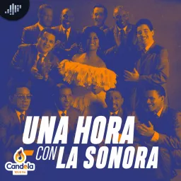 Una hora con la Sonora | PIA Podcast artwork