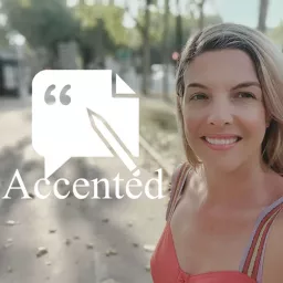 Accented - Learn English Through Conversations Podcast artwork