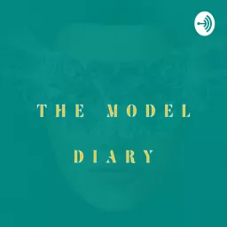 The Model Diary Podcast artwork