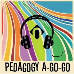 Pedagogy A-Go-Go Podcast artwork