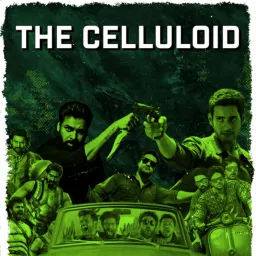 The celluloid [telugu] Podcast artwork
