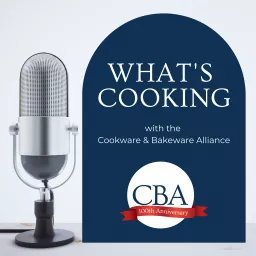 What's Cooking with the CBA Podcast artwork