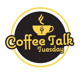 Coffee Talk Tuesday Podcast artwork