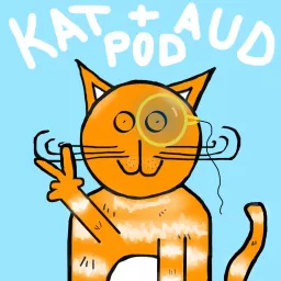 Kat and Aud Pod Podcast artwork