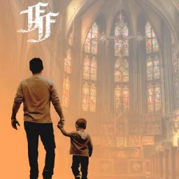 The Faith of the Fathers w/ Karl Gessler Podcast artwork