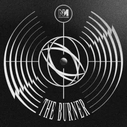 The Burner Podcast artwork