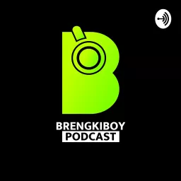 Brengkiboy Podcast artwork
