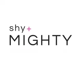 Shy and Mighty Podcast artwork