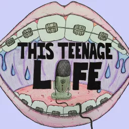 This Teenage Life Podcast artwork