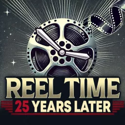 Reel Time: 25 Years Later