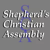 Shepherd's Christian Assembly Podcast artwork