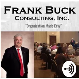 Get Organized! by Dr. Frank Buck Podcast artwork