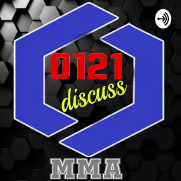 0121 Discuss: MMA Podcast artwork