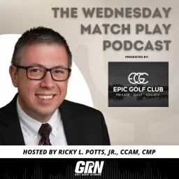 The Wednesday Match Play Podcast powered by Epic Golf Club artwork