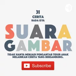 Suara Gambar | 31 Cerita Bada Isya Podcast artwork