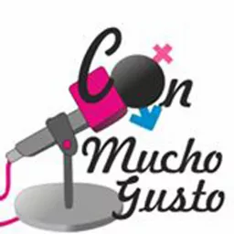 Podcast de ¡Con Mucho Gusto! artwork