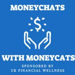 MoneyChats With MoneyCats Podcast artwork