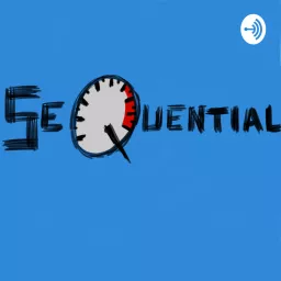 Sequential Podcast artwork