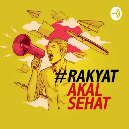 Rakyat Akal Sehat Podcast artwork