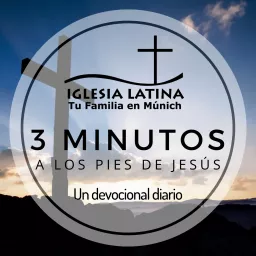 3 minutos a los pies de Jesús Podcast artwork
