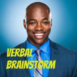 Verbal BrainStorm w/JaMarr John Johnson Podcast artwork