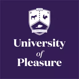 University of Pleasure Podcast artwork
