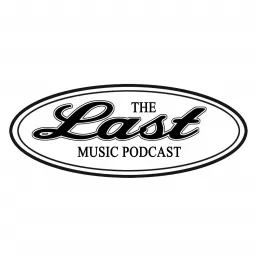 The Last Music Podcast artwork